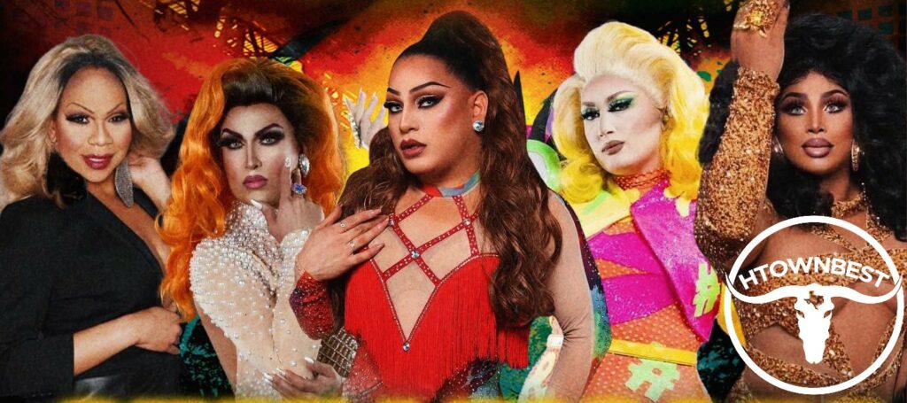 Houston’s Hottest Drag Show Destinations