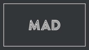 6.) MAD