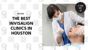 Easy Fix 5 Best Invisalign Clinics in Houston