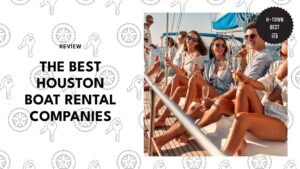 Waterside Fun The 5 Best Houston Boat Rental Companies