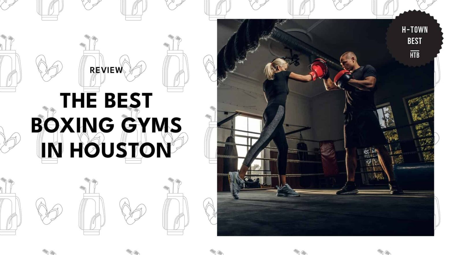 Always Ready to Rumble in Houston’s Boxing Gyms [2026]