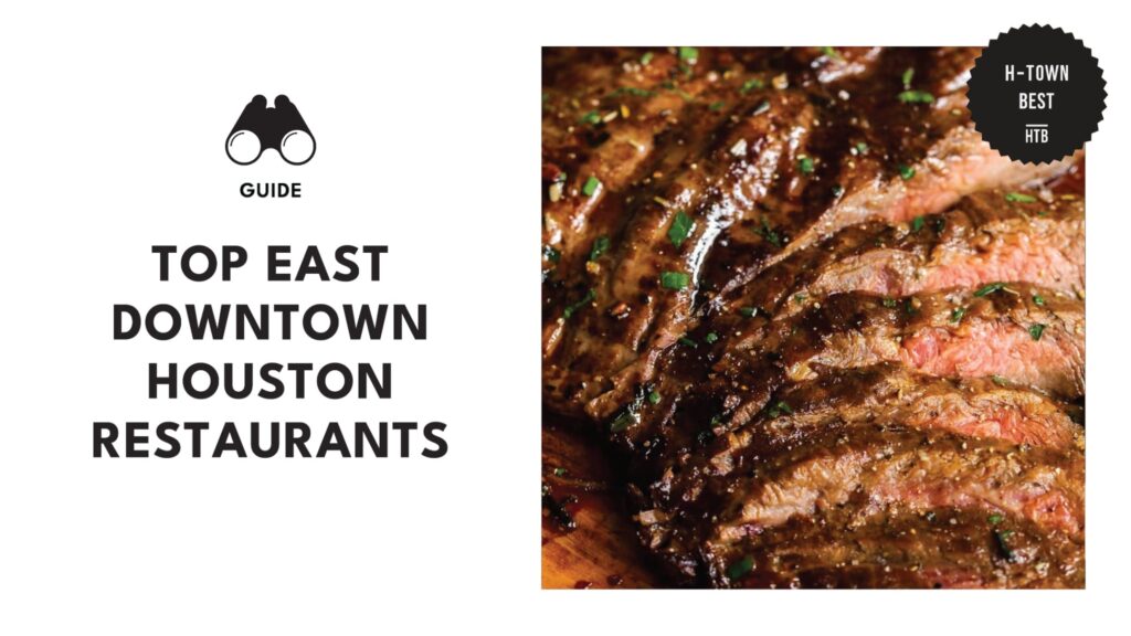 best-east-downtown-houston-restaurants-banner