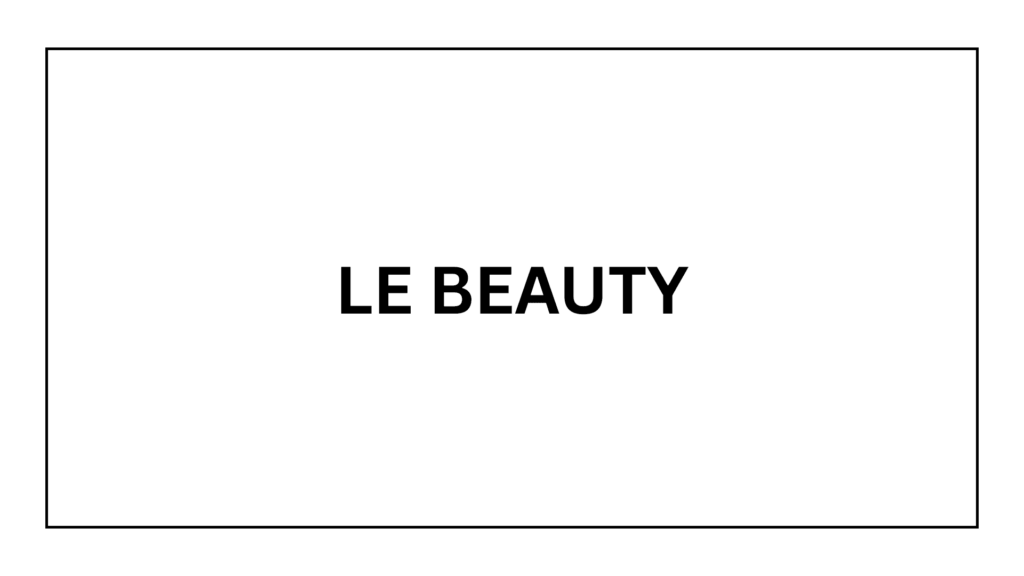 le-beauty