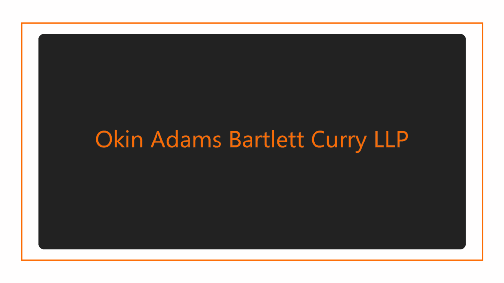okin-adams-bartlett-curry-llp