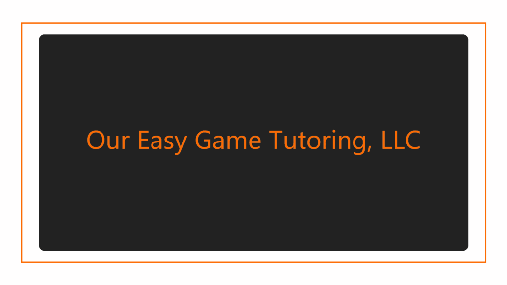 our-easy-game-tutoring-llc