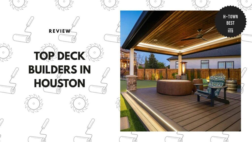 best-deck-builders-houston