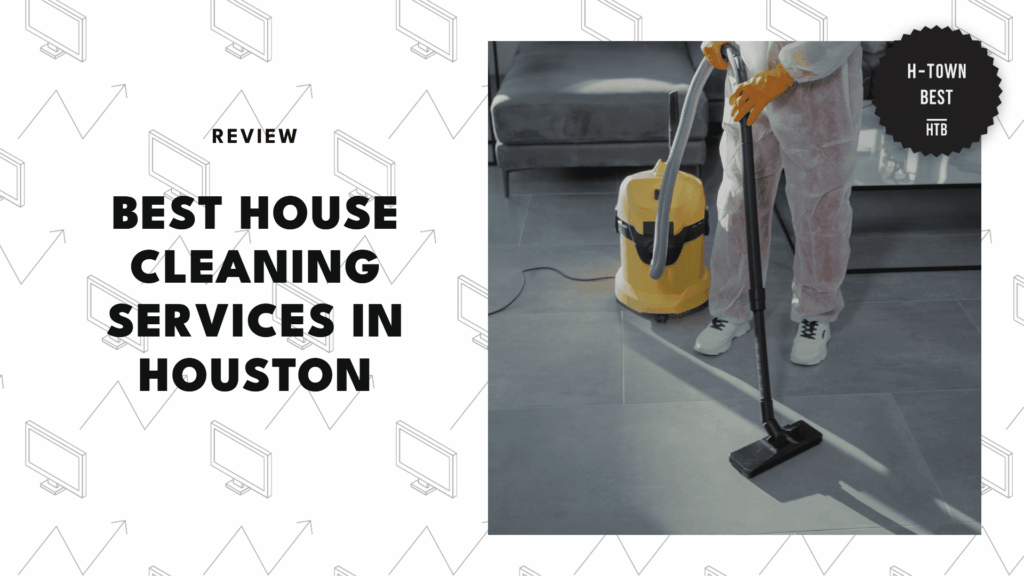 best-house-cleaning-houston