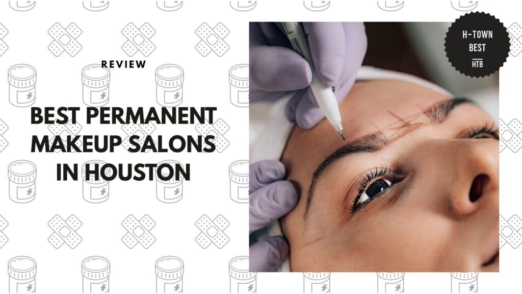 best-permanent-makeup-houston
